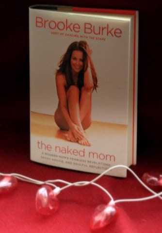 Thoughts Revealed: The Naked Mom by Brooke Burke