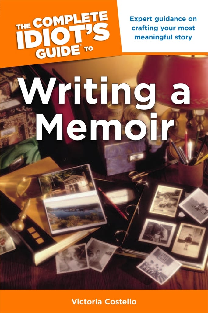 Book Review: The Complete Idiot’s Guide to Memoir Writing