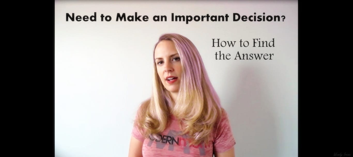 How to Find the Answer to an Important Decision