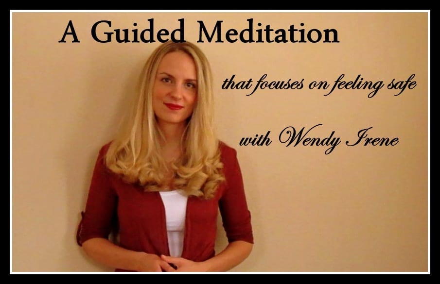 Guided Meditation: Feeling Safe