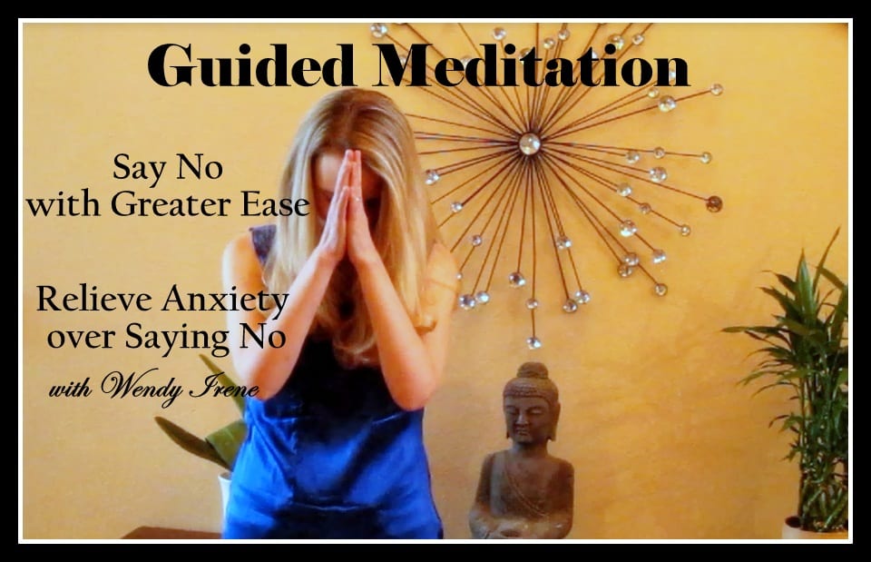 Guided Meditation: Saying No