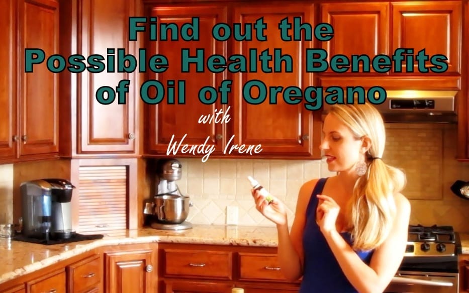 The Health Benefits of Oil of Oregano