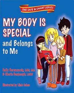 My Body is Special and Belongs to Me by Sally Berenzweig & Cherie Benjoseph