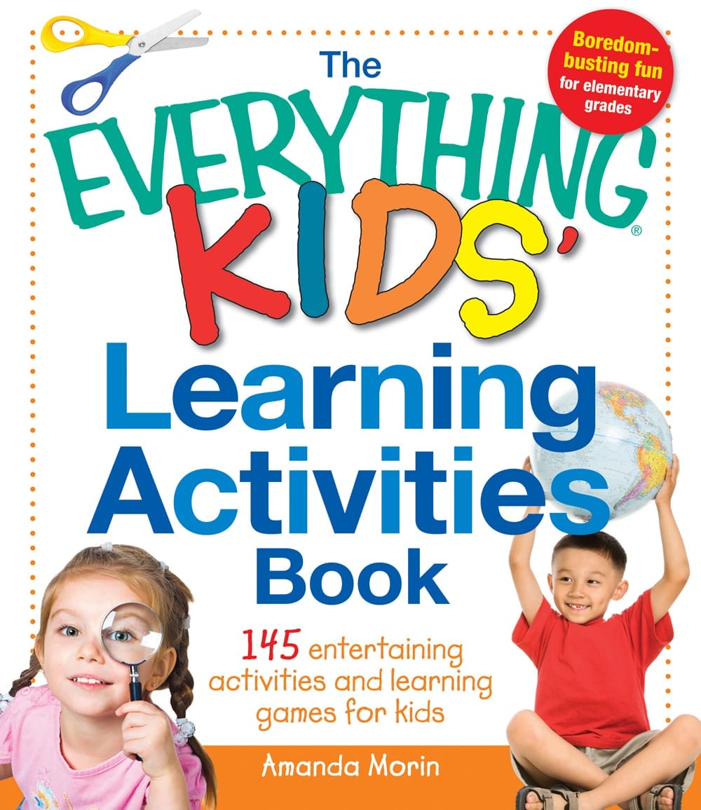 The Everything Kids’ Learning Activities Book