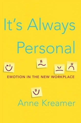 IT’S ALWAYS PERSONAL by Anne Kreamer