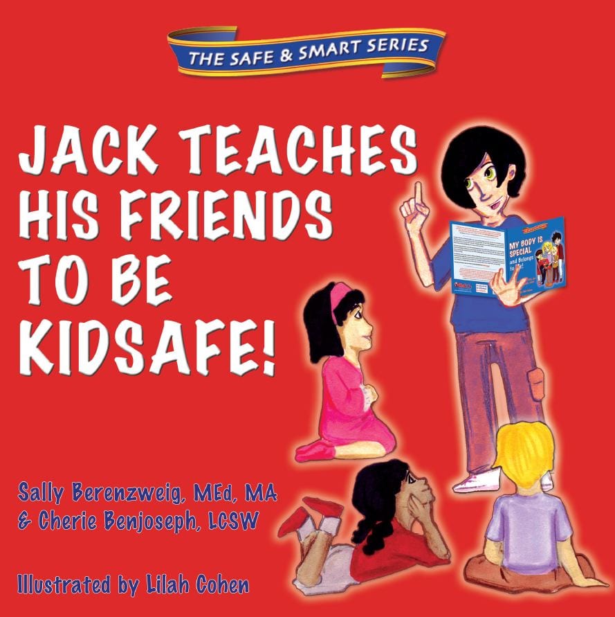 Jack Teaches His Friends to be KidSafe! 2nd Edition