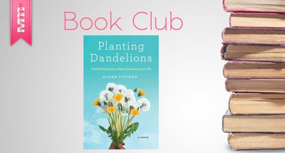 Book Review: Planting Dandelions