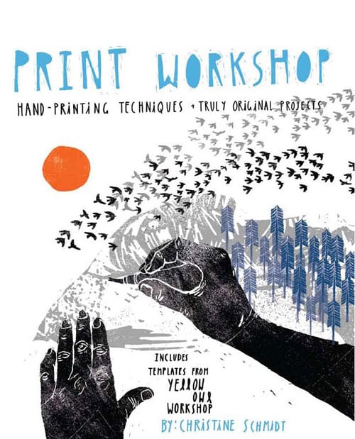 Print Workshop by Christine Schmidt