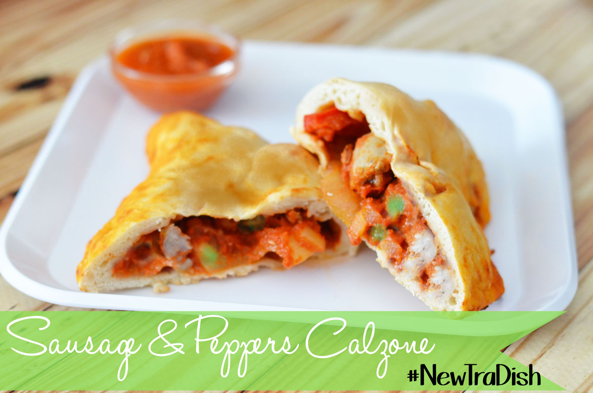New Tra-Dish: Sausage and Peppers Calzone Recipe