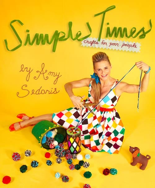 Simple Times by Amy Sedaris