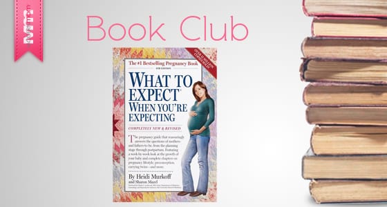 Book Review: What To Expect When You’re Expecting