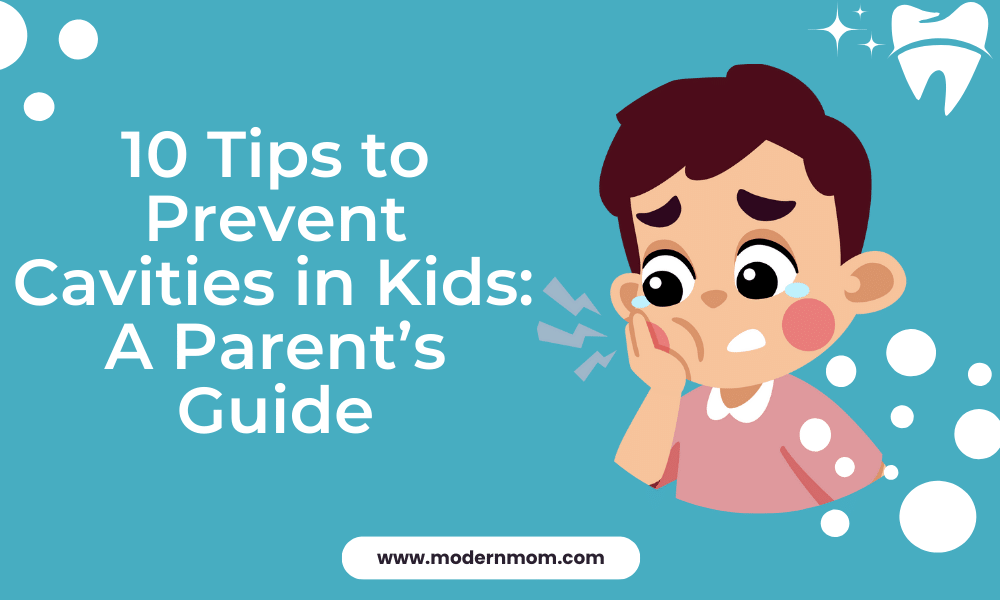 10 Tips to Prevent Cavities in Kids: A Parent’s Guide